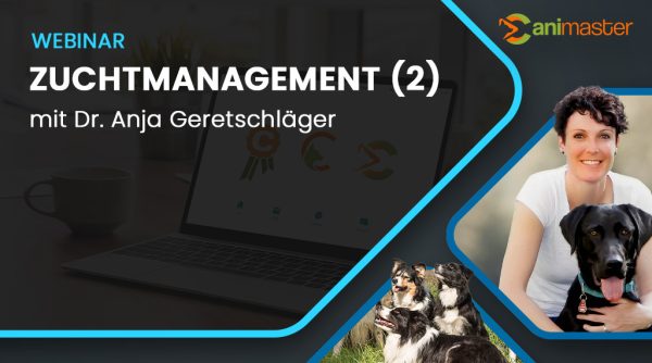 Zuchtmanagement Teil2_Geretschläger_Canimaster