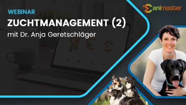 Zuchtmanagement Teil2_Geretschläger_Canimaster